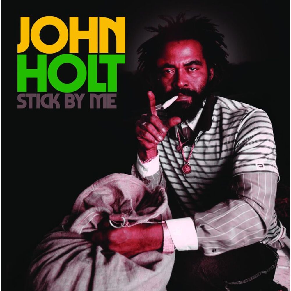 John Holt - Stick By Me  CD